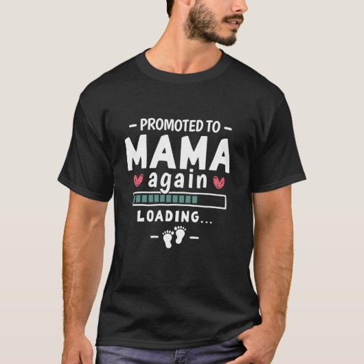 2回目の出産 赤ちゃん発表 - ママに昇格 Tシャツ (正面)