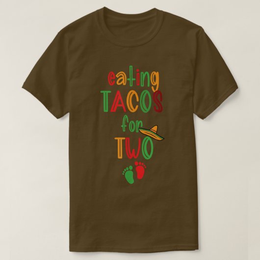 2回食べ妊娠の発表に対するおもしろいのタコス Tシャツ (デザイン正面)