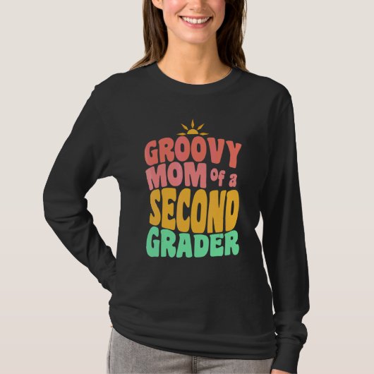 2年生のグルービーなママの小学校の初日 Tシャツ (正面)