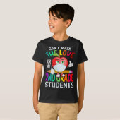 2年生の先生の愛教えを隠せない Tシャツ (正面フル)