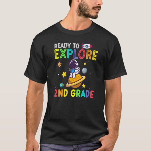 2年生の宇宙飛行士のバック・トゥ・スクール準備はできて+探索する Tシャツ (正面)