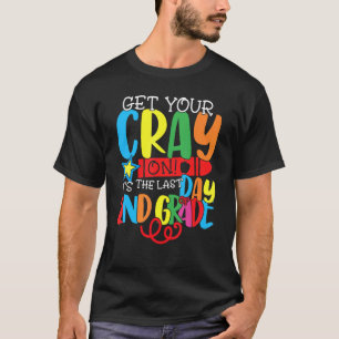 2年生の最終日にCrayを取得 Tシャツ