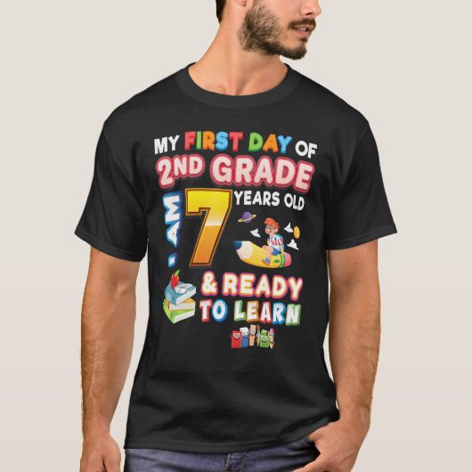 2年生の私の最初の日Im年7歳と準備ができて Tシャツ (正面)