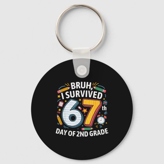 2年生の67日目を生き延びたオレ 67 おもしろTシャツ キッズ キーホルダー (正面)