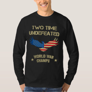 2度優勝 無敗の世界戦のチャンピオン 愛国心あふれる7月 Tシャツ