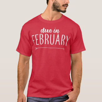 2月の妊娠が期限の女子おもしろい Tシャツ