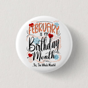 2月の私の誕生日月。Yes、全体の月 缶バッジ