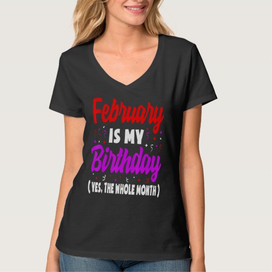 2月は私の誕生日は全体の月2月B Tシャツ (正面)