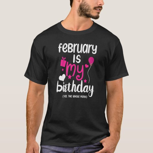 2月は私の誕生日月Yep全体の月 Tシャツ (正面)