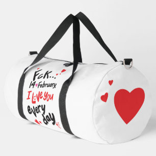 2月14日、私は毎日あなたを愛している ダッフルバッグ