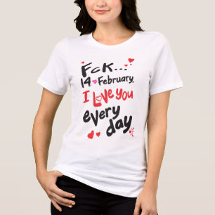 2月14日、私は毎日あなたを愛している トライブレンドTシャツ