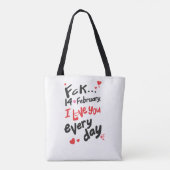 2月14日、私は毎日あなたを愛している トートバッグ (裏面)