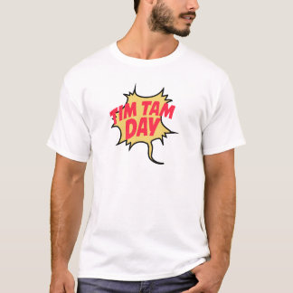 2月16日-ティムTam日-感謝日 Tシャツ