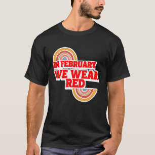 2月We衣服赤いハート病認識度Ra Tシャツ