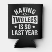 2本の脚を持つことは昨年そう – 切断の贈り物 缶クーラー (正面)