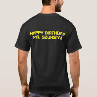 2枚目ゲット！スコットお誕生日おめでとう！ Tシャツ