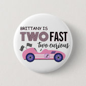 2高速2つの好奇心ピンクの女の子の誕生日ボタン 缶バッジ (正面)