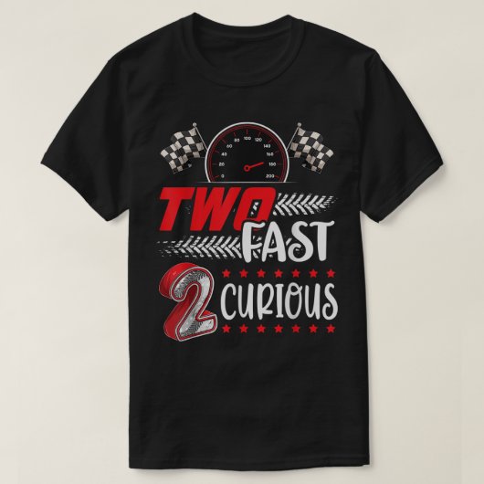 2高速2好奇心レース2nd誕生日2高速ビ tシャツ (デザイン正面)