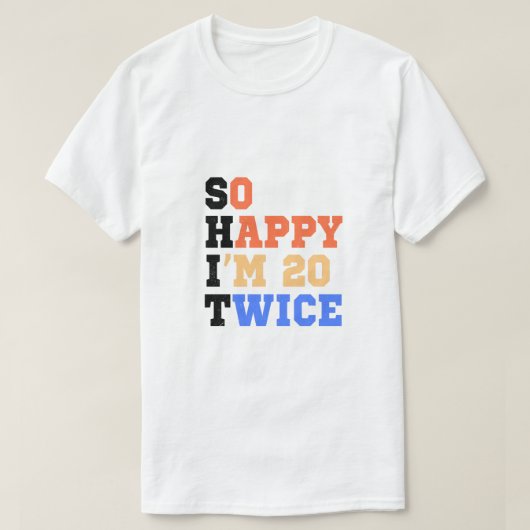 20倍の誕生日ユーモア Tシャツ (デザイン正面)