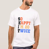 20倍の誕生日ユーモア Tシャツ (正面)