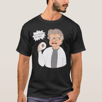 20動揺して怒用おばあちゃんトイレ紙紙 Tシャツ