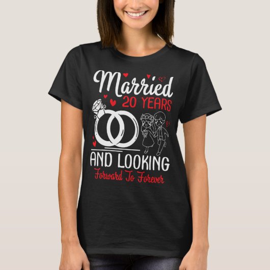 20年結婚した間ずっと楽しみにしているよ Tシャツ (正面)