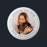 20素晴らしXX年から犬の母クラシックのシンプル写真 缶バッジ<br><div class="desc">セリフシンプルデザインで構成され、クラシックタイポグラフィを追加したカスタム。</div>