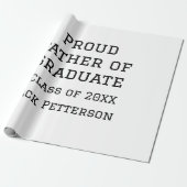 20誇りを持ったXXの大学院生の父親が名前を追加 ラッピングペーパー (アンロールド)