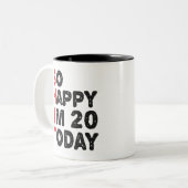 20誕生日おめでとう今日は20ギフトおもしろい ツートーンマグカップ (正面左)