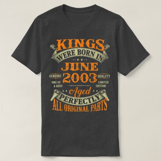 200生まれ年6月の第19誕生日の王様への贈り物 Tシャツ (デザイン正面)