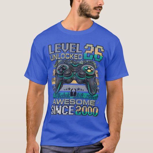 2000年からすごい Level 26 アンロックド 26歳の誕生日 Tシャツ (正面)