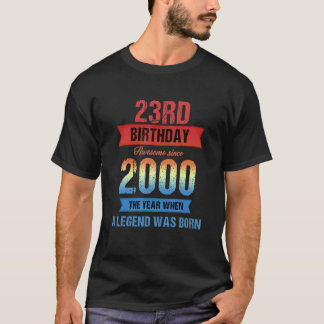 2000年誕生日23回目のレジェン生まれト23回目の誕生日 Tシャツ