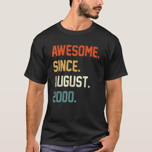 2000年8月生まれの22歳 22歳になりました Tシャツ (正面)