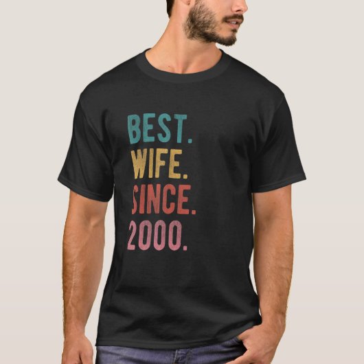 2000最高の年以来22周年結婚の妻 Tシャツ (正面)