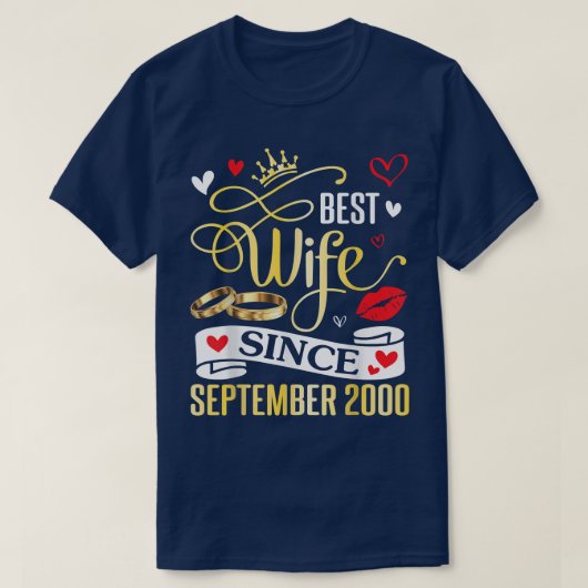 2000最高の年9月以来の妻22年の結婚を祝う Tシャツ (デザイン正面)