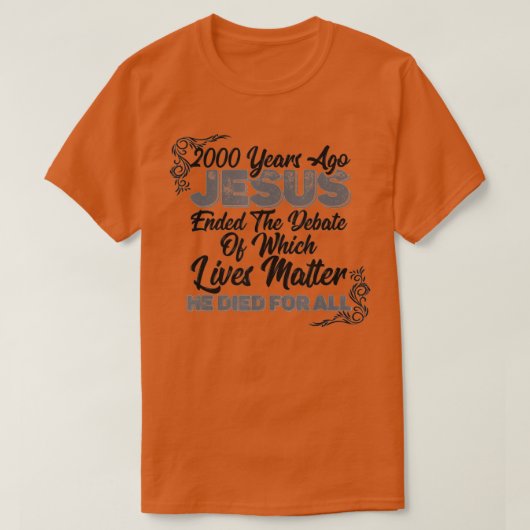 2000 Years Ago Jesus Ended the DebateChristian Bel Tシャツ (デザイン正面)