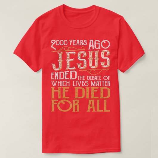 2000 Years Ago Jesus Ended the DebateChristian Bel Tシャツ (デザイン正面)