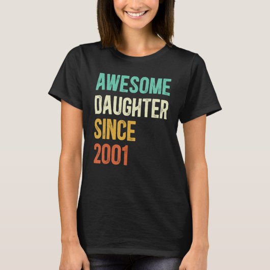 2001素晴らし年以来の娘 Tシャツ (正面)