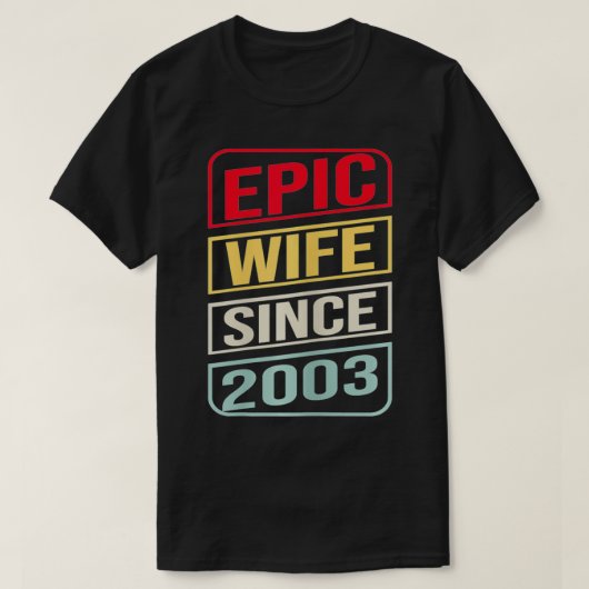 2003年以来の女性エピック妻18th 結婚's Annivers Tシャツ (デザイン正面)