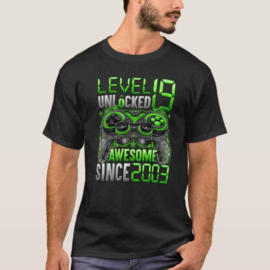 2003年19誕生日以素晴らし降のレベル19のロック解除 Tシャツ (正面)