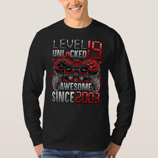 2003年19誕生日以素晴らし降のレベル19のロック解除 Tシャツ (正面)