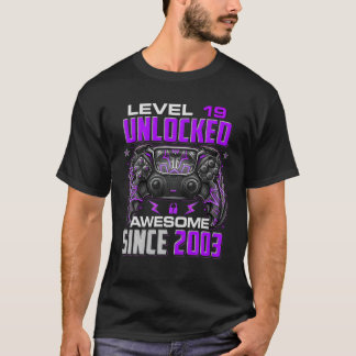 2003年19誕生日以素晴らし降のレベル19のロック解除 Tシャツ