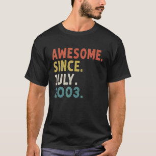 2003年7素晴らし月19日生誕生以来19歳 Tシャツ
