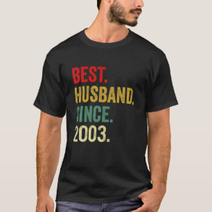 2003最高の年19周年を迎え結婚た夫 Tシャツ