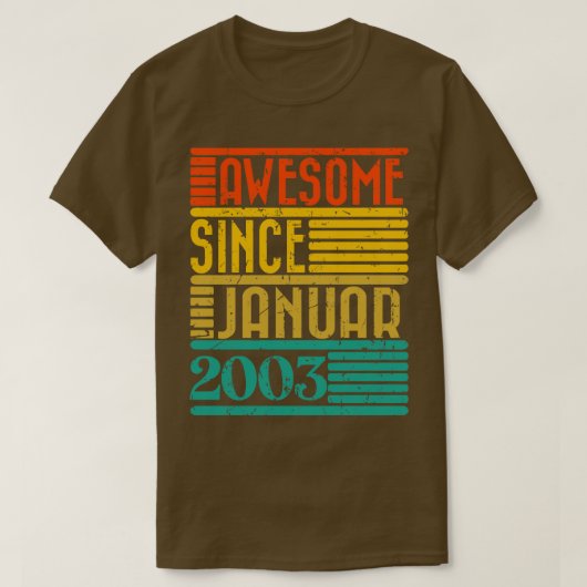 2003素晴らし年1月21歳21誕生から Tシャツ (デザイン正面)