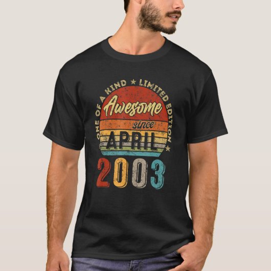 2003素晴らし年4月ヴィンテージ19誕生日以降 Tシャツ (正面)