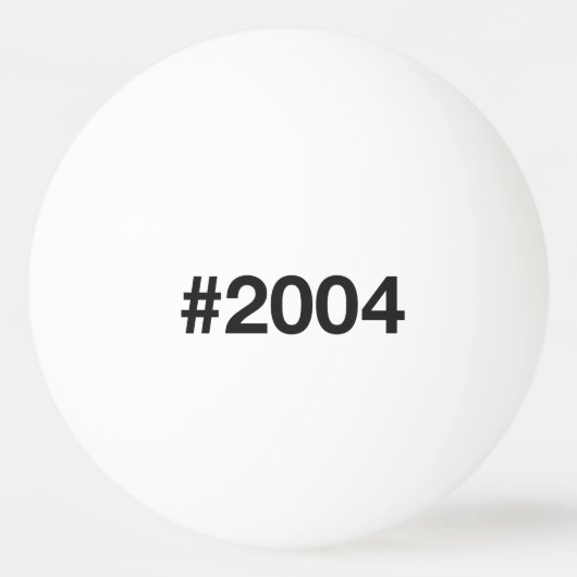 2004ハッシュタグ21誕生日記念日 卓球ボール (正面)