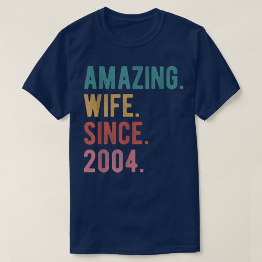 2004年18周年を迎え結婚た素晴らしい妻 Tシャツ (デザイン正面)