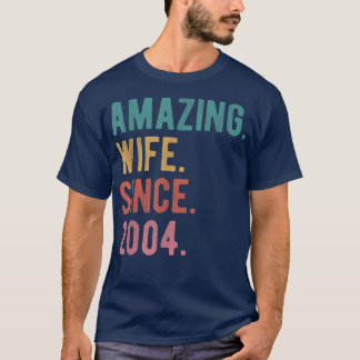 2004年18周年を迎え結婚た素晴らしい妻 Tシャツ