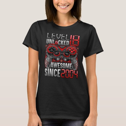 2004年18誕生日以素晴らし降のレベル18のロック解除 Tシャツ (正面)